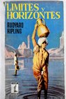 Lmites y horizontes / Rudyard Kipling