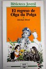 El regreso de Olga da Polga / Michael Bond