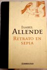 Retrato en sepia / Isabel Allende