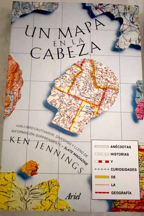 Un mapa en la cabeza : anécdotas, historias y curiosidades de la ...