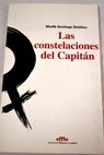 Las constelaciones del Capitán / María Fernanda Santiago Bolaños
