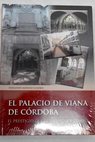 El Palacio de Viana de Crdoba el prestigio de coleccionar y exhibir / Fernando Moreno Cuadro