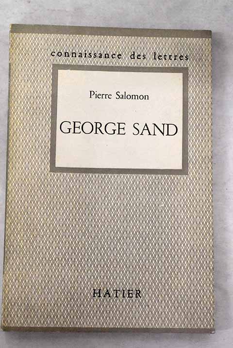George Sand / Pierre Salomon