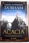 Acacia / David Anthony Durham