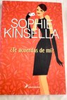 Te acuerdas de m / Sophie Kinsella