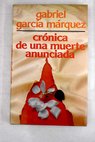 Crónica de una muerte anunciada / Gabriel García Márquez