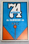 74 artculos de Cndido en ABC / Carlos Luis lvarez