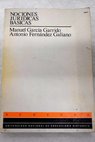 Nociones jurídicas básicas / Manuel J García Garrido