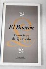 Historia de la vida del Buscn llamado don Pablos / Francisco de Quevedo y Villegas