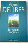Los santos inocentes / Miguel Delibes