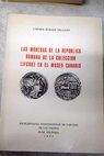 Las monedas de la República Romana de la colección Lifchuz en el Museo Canario / Carmen Burgos Delgado