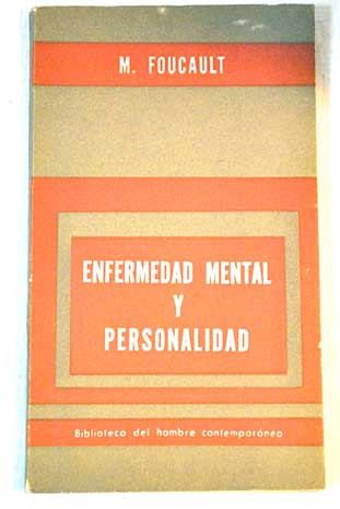 Enfermedad mental y personalidad / Michel Foucault