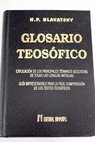 Glosario teosfico / H P Blavatsky