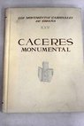 Cáceres monumental / Carlos Callejo