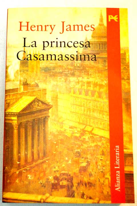La princesa Casamassima / Henry James