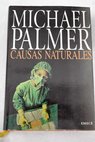 Causas naturales / Michael Palmer