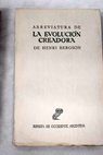 Abreviatura de la evolución creadora de Henri Bergson / Fernando Vela