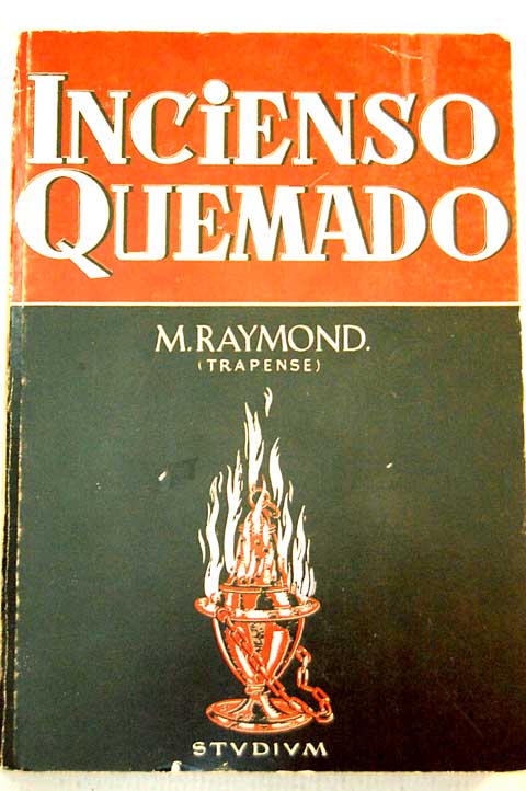 Incienso quemado / Raymond