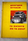 Le salaire de la peur / Georges Arnaud