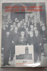 Historia del Cabildo Insular de Tenerife 1913 1988 / Alejandro Cioranescu