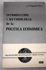Introducción y metodología de la política económica / Andrés Fernández Díaz
