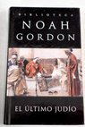El ltimo judo / Noah Gordon