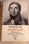 Joseph Fouch / Stefan Zweig