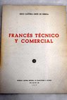 Francs tcnico y comercial / Jess Cantera Ortiz de Urbina