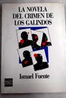 La novela del crimen de Los Galindos / Ismael Fuente