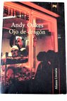 Ojo de dragón / Andy Oakes