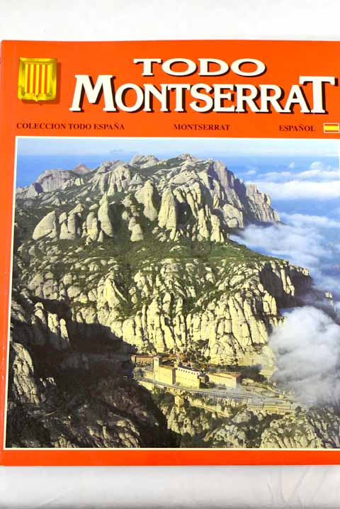 Todo Montserrat / Josep M Soler i Canals