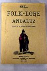 El Folk Lore Andaluz rgano de la sociedad de este nombre