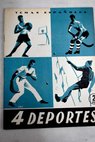 Cuatro deportes / Octavio Daz Pins