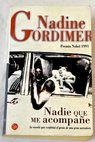 Nadie que me acompae / Nadine Gordimer