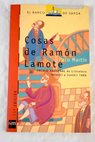 Cosas de Ramón Lamote / Paco Martín