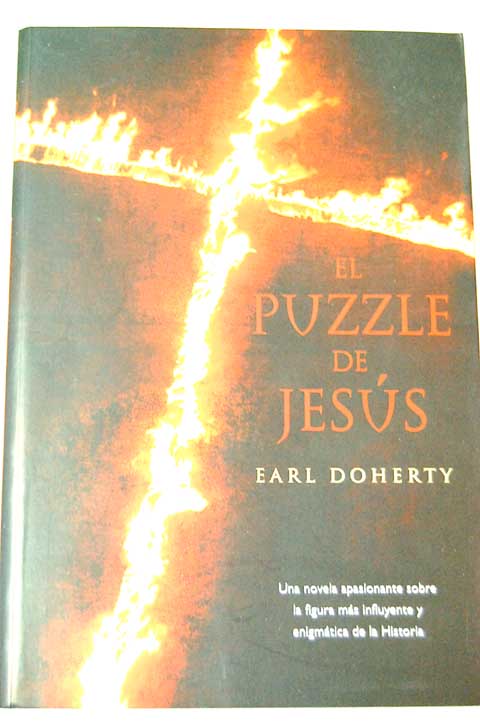 El puzzle de Jess una novela sobre la gran pregunta de nuestro tiempo / Earl Doherty