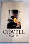 Diaries / Orwell George Davison Peter Harvill Secker