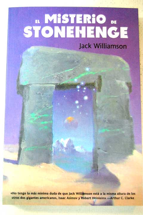 El misterio de Stonehenge / Jack Williamson