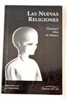 Las nuevas religiones / Francisco Dez de Velasco