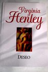 Deseo / Virginia Henley