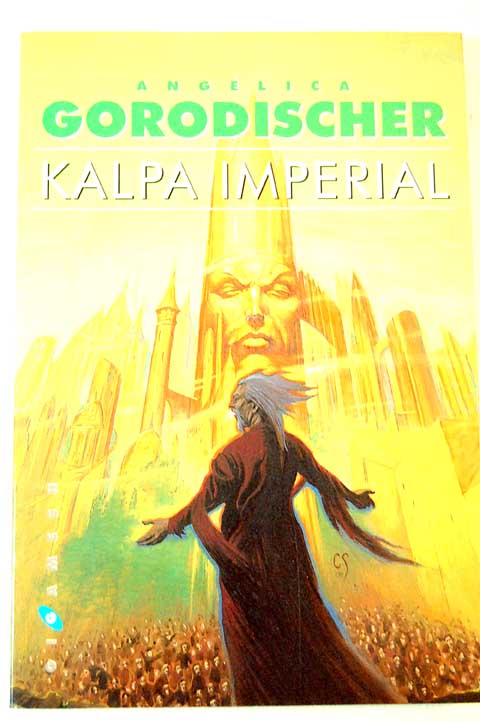 Kalpa imperial / Anglica Gorodischer