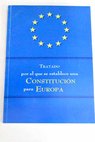 Tratado por el que se establece una constitucin para Europa