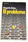 El problema / Margarita Riviere