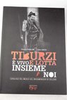 Tiburzi e vivo e lotta insieme a noi catalogo del museo del brigantaggio a Cellere / Vincenzo Padiglione