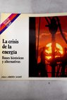 La crisis de la energía / J Entrena Palomero
