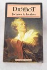 Jacques le fataliste / Denis Diderot