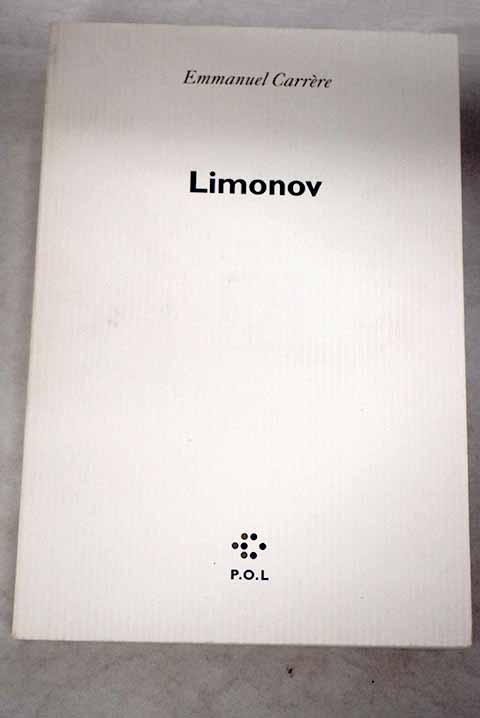 Limonov / Emmanuel Carrere
