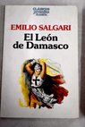 El león de Damasco / Emilio Salgari