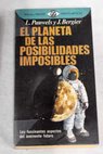 El planeta de las posibilidades imposibles / Louis Pauwels