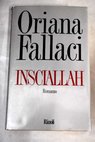 Insciallah / Oriana Fallaci